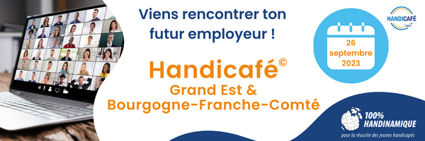 Visuel de l'évènement Handicafé proposé par l'association 100% Handinamique. Le forum aura lieu le 26 septembre pour le Grand Est et la Bourgogne Franche Comté